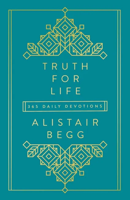 Truth for Life - Volume 1: 365 Daily Devotions 1 - Hardcover