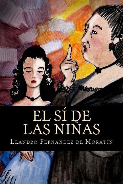El sí de las niñas - Paperback