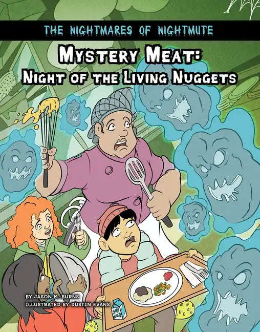 Mystery Meat: Night of the Living Nuggets - Paperback