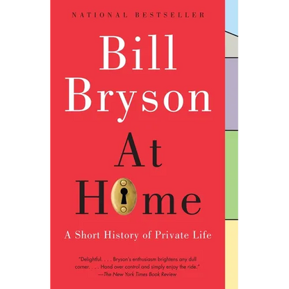 At Home: A Short History of Private Life - Paperback