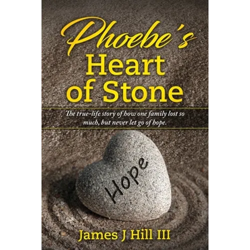 Phoebe's Heart of Stone - Paperback