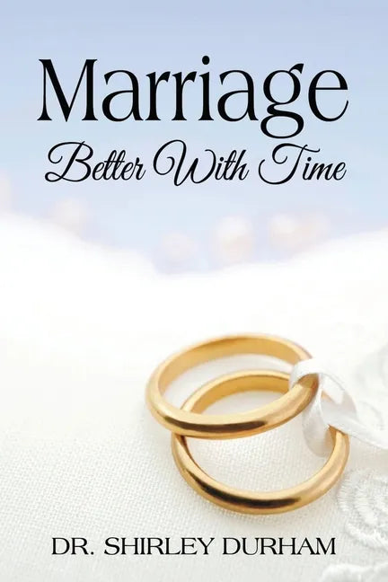 Marriage Better With Time - Paperback