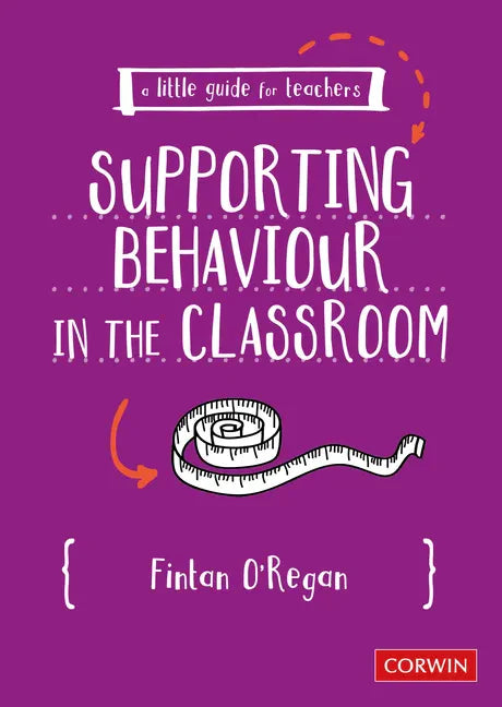 A Little Guide for Teachers: Supporting Behaviour in the Classroom - Paperback