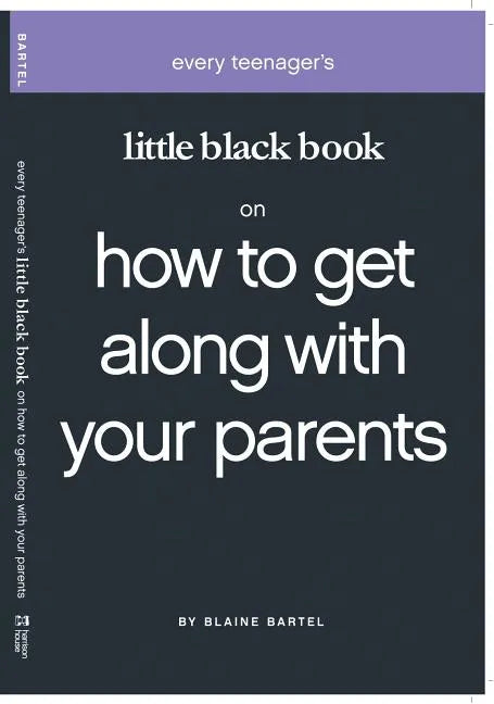 Little Black Book on How to Get Along with Your Parents - Paperback