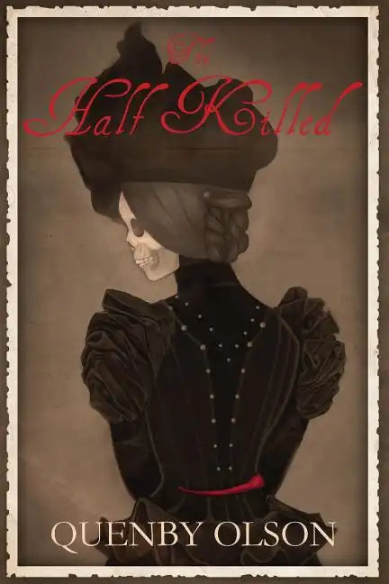The Half Killed - Paperback