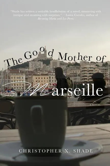 The Good Mother of Marseille - Paperback