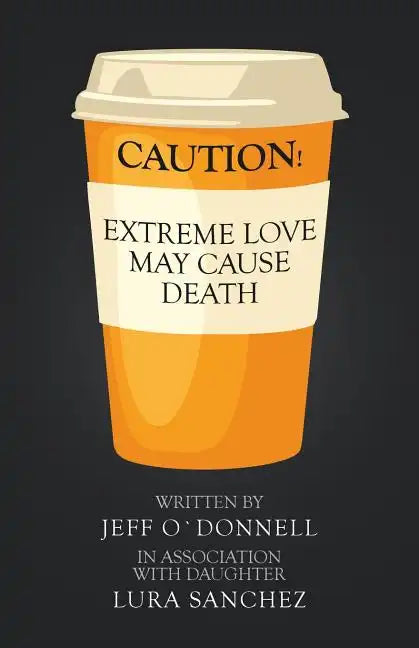 Extreme Love May Cause Death - Paperback