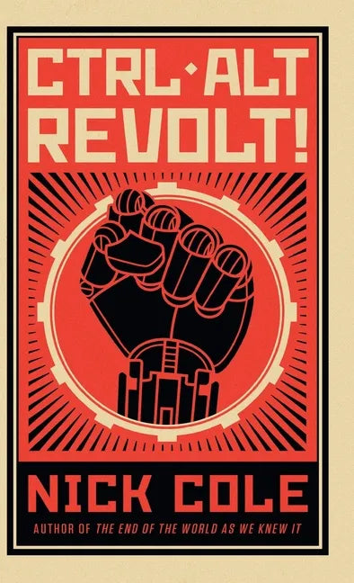 CTRL ALT Revolt! - Hardcover