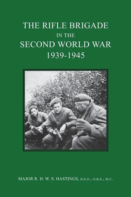 The Rifle Brigade in the Second World War 1939-1945 - Paperback