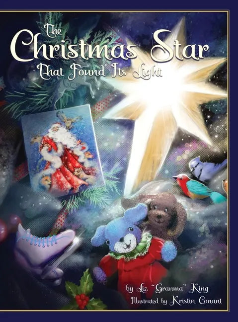 The Christmas Star That Found Its Light - Hardcover