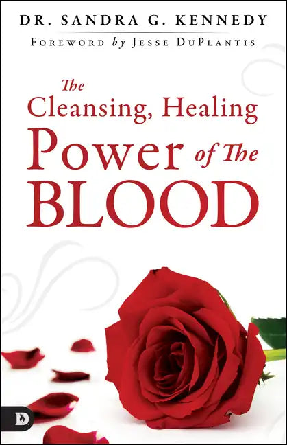 The Cleansing, Healing Power of the Blood - Paperback