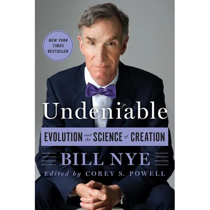 Undeniable: Evolution and the Science of Creation - Paperback
