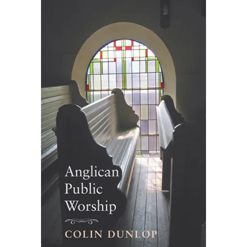 Anglican Public Worship - Paperback