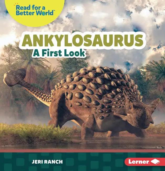 Ankylosaurus: A First Look - Paperback