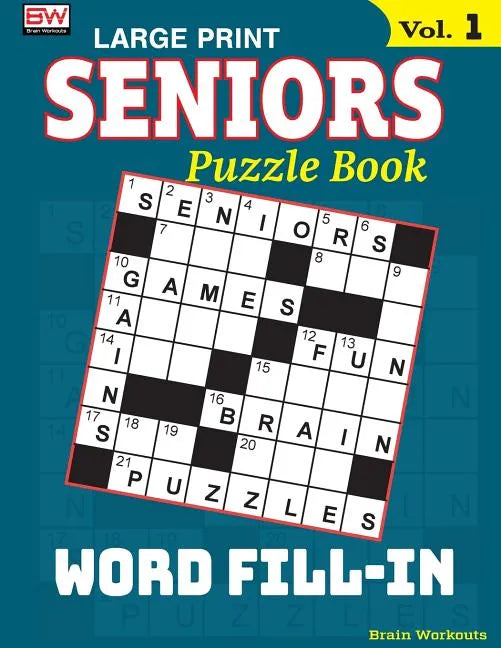 SENIORS Puzzle Book: WORD FILL-IN, Specially designed for adults - Paperback