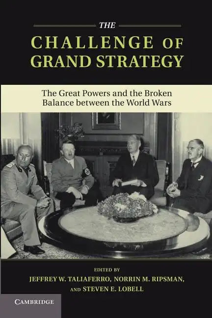 The Challenge of Grand Strategy - Paperback