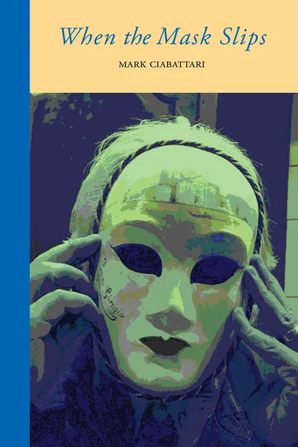 When the Mask Slips - Paperback