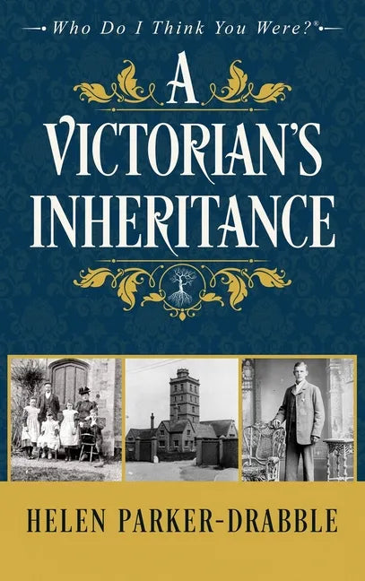 A Victorian's Inheritance - Hardcover