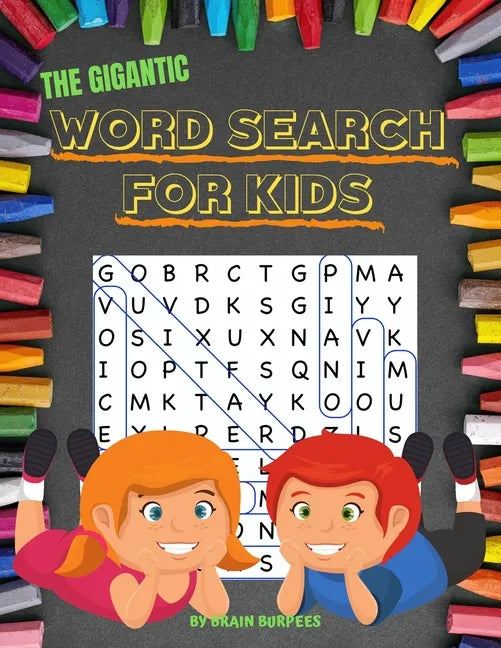 The Gigantic Word Search For Kids: 50 word search puzzles in LARGE PRINT for kids 6 and up - Paperback