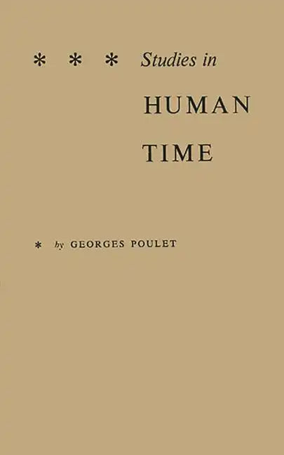 Studies in Human Time - Hardcover