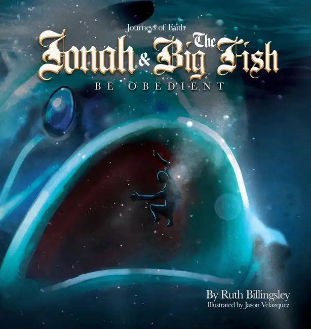 Jonah & The Big Fish: Be Obedient - Hardcover