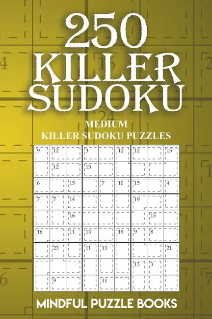 250 Killer Sudoku: Medium Killer Sudoku Puzzles - Paperback