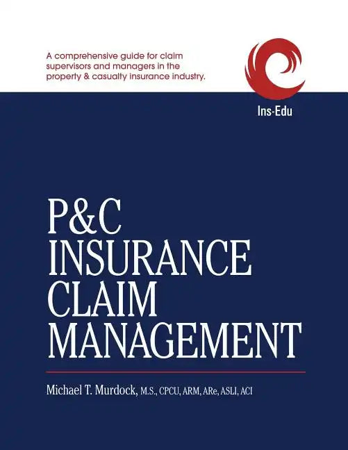 P&C Insurance Claim Management - Paperback