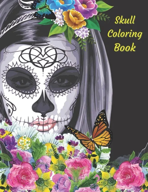 Skull Coloring Book: Mandala And Skull Designs. Day Of The Dead, Calavera, Dark - US - Paperback