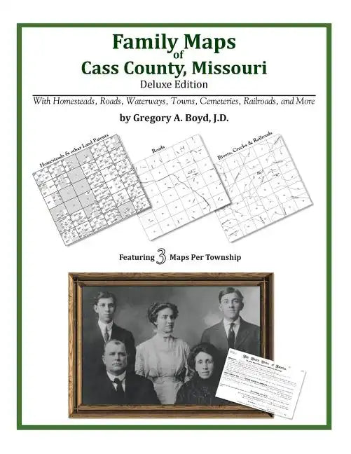 Family Maps of Cass County, Missouri - Paperback