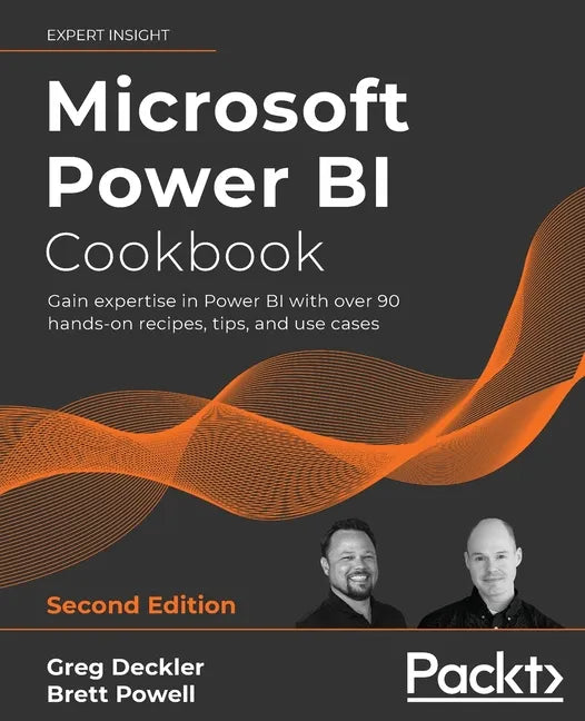 Microsoft Power BI Cookbook - Second Edition: Gain expertise in Power BI with over 90 hands-on recipes, tips, and use cases - Paperback