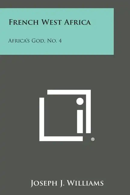 French West Africa: Africa's God, No. 4 - Paperback