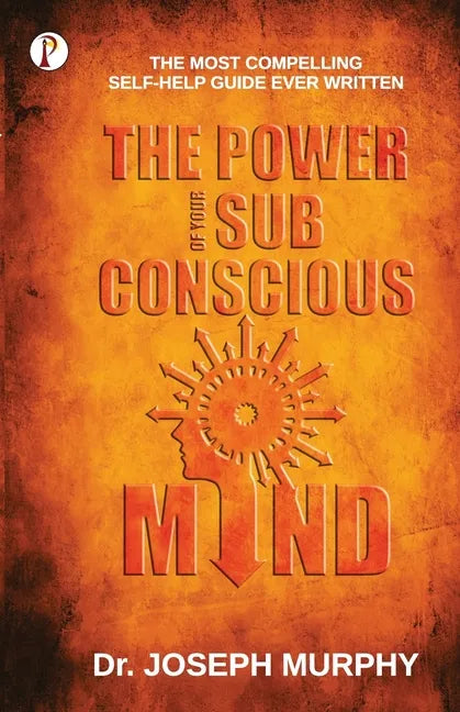 The Power of your Subconscious Mind - Paperback