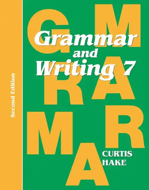 Grammar & Writing Student Textbook Grade 7 2nd Edition 2014 - Paperback