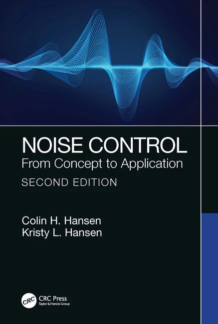 Noise Control: From Concept to Application - Paperback