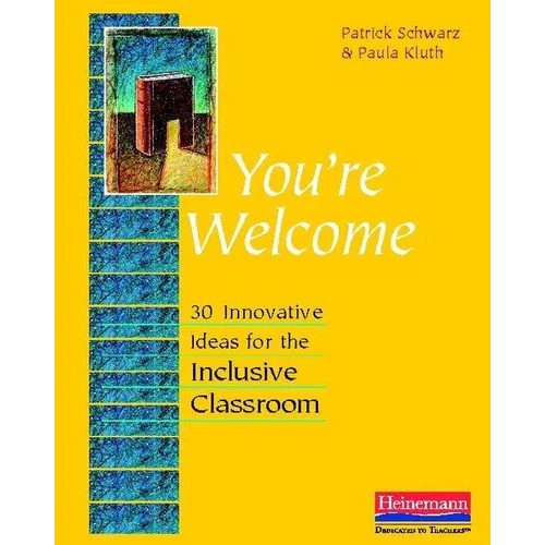 You're Welcome: 30 Innovative Ideas for the Inclusive Classroom - Paperback