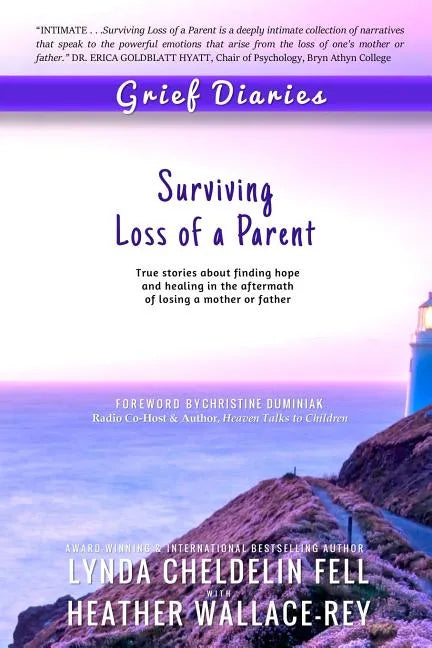 Grief Diaries: Surviving Loss of a Parent - Paperback