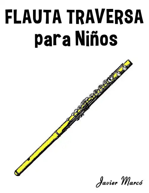 Flauta Traversa Para Ni - Paperback
