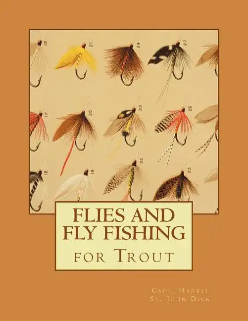Flies and Fly Fishing for Trout - Paperback