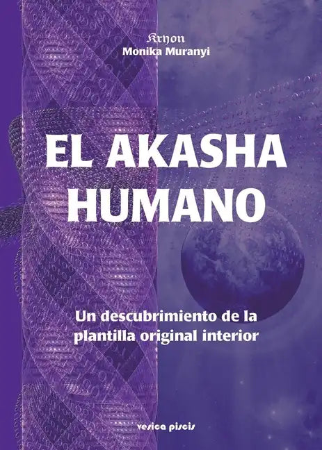 El Akasha humano - Paperback