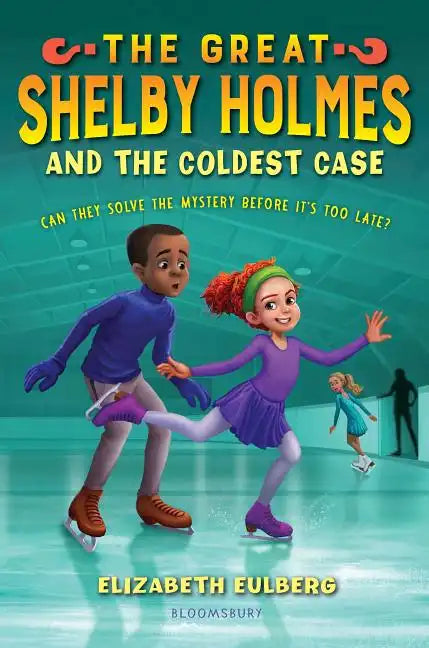 The Great Shelby Holmes and the Coldest Case - Hardcover