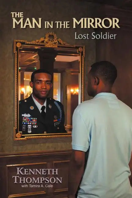 The Man in the Mirror: Lost Soldier - Paperback
