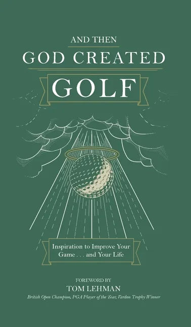 . . . And Then God Created Golf - Hardcover