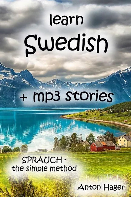 learn SWEDISH + mp3 stories: Sprauch - the simple method - Paperback