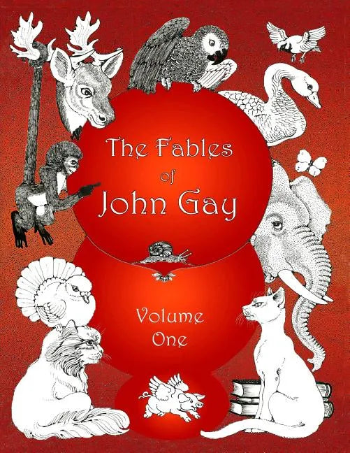The Fables of John Gay, Volume One - Paperback