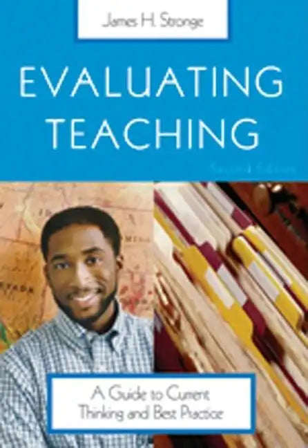 Evaluating Teaching: A Guide to Current Thinking and Best Practice - Paperback