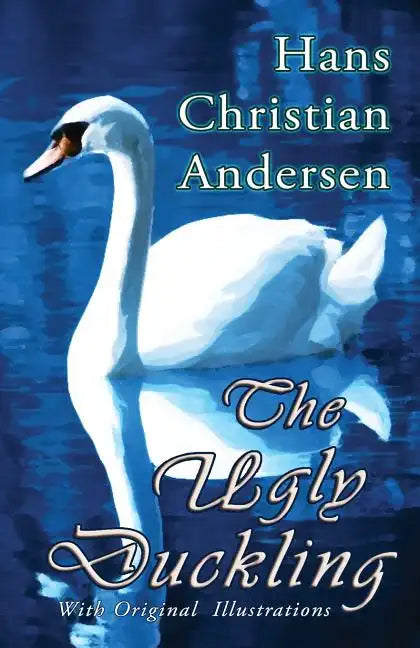 The Ugly Duckling (With Original Illustrations) - Paperback