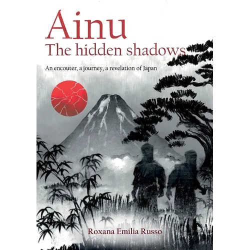 Ainu. The hidden shadows - Paperback