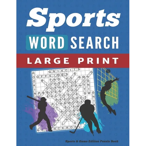 Word Search Puzzle Book Sports & Games Edition: Large Print Word Find Puzzles for Adults - Paperback