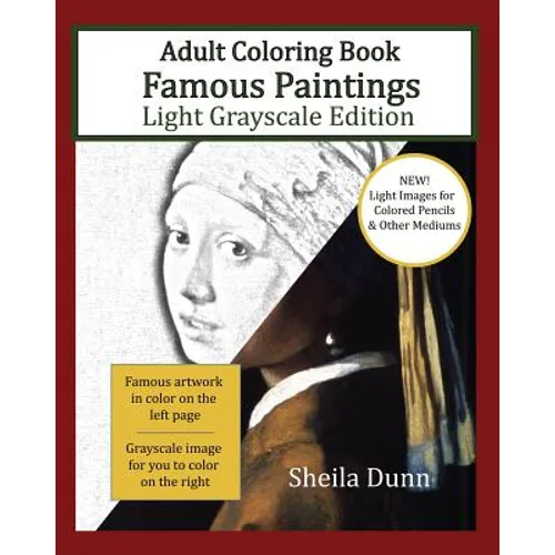 Famous Paintings Adult Coloring Book: Light Grayscale Edition - Paperback