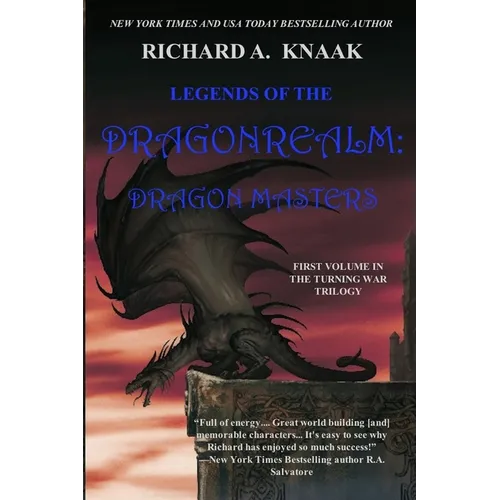 Legends of the Dragonrealm: Dragon Masters: The Turning War. Vol. I - Paperback